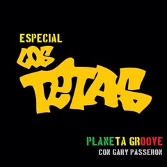 PLANETA GROOVE - CAPÍTULO 1: LOS TETAS