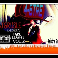 (NEW) WTF-GLOXEN 4SIXTRE-DJGRUSLE PRESENTS TAKE FLIGHT VOL.2 Produced By Brownsvilleproductions