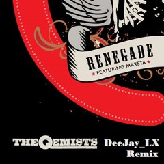 The Qemists-Renegade (VIP) (DeeJay LX Remix)