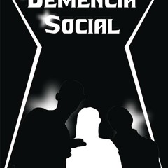 Ataco a los falsos (demencia social en el acto)