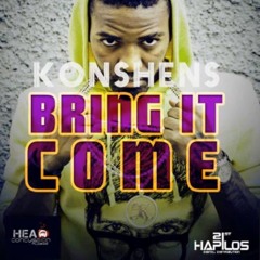 Konshens - Bring it come