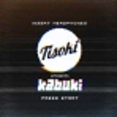 Kabuki - Tisoki