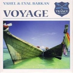 Yahel & Eyal Barkan - Voyage (Tiesto's Magikal Remake)