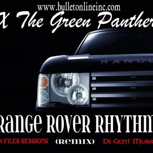 X The Green Panther -  Range Rover Rhythm (Remix)