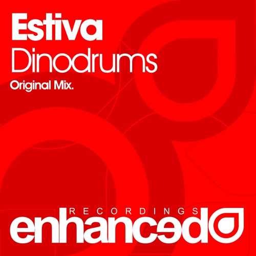 Estiva - Dinodrums (Original Mix) [OUT NOW]