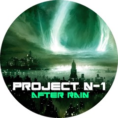 Project N1 (Vejdr and TKSHT) - After Rain