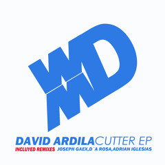 David Ardila - Cutter (Josehp Gaex Remix) [Wanna Dance Music]