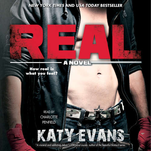 Real by Katy Evans Real by Katy Evans