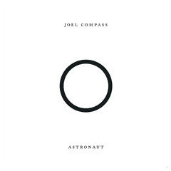 Joel Compass - Astronaut (Henry Krinkle Remix)