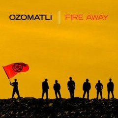 Ozomatli - "It's Only Time"