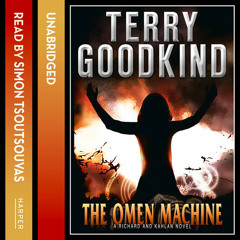 The Omen Machine by Terry Goodkind, read by Simon Tsoutsouvas
