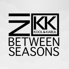 Kool & Kabul - In Between Seasons | Free Download