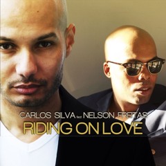 Carlos Silva ft Nelson Freitas - Riding On Love (Stefan Vilijn 2012 Remix)