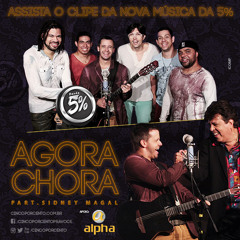 Agora Chora part. Sidney Magal