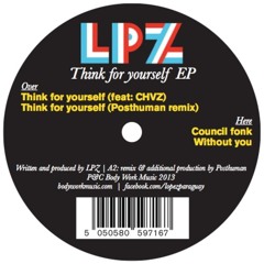 A1 LPZ Think For Yourself feat. CHVZ