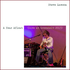 A Year Afloat (with extended intro) - live at Greenbelt Festival 2013