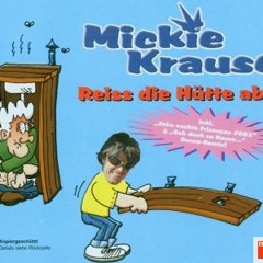 Mickie Krause vs. La Fuente & SL8 - Reißt die Fancy Hütte ab (Chris G MashUp) [Preview]