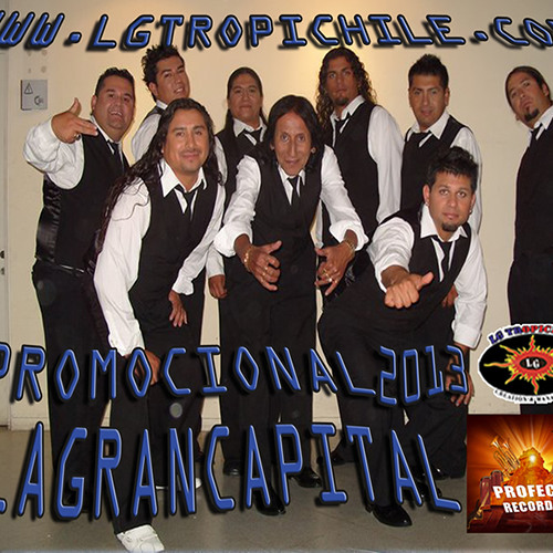 BANDA TROPIKAL DE VALLENAR 2013LA GRAN CAPITAL INSPIRADOTELESERIE TVNLOS CARMONAS PROFECIA (RECORDS)