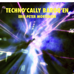 Techno'cally Baroq'en