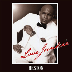 Heston - Love Junkie