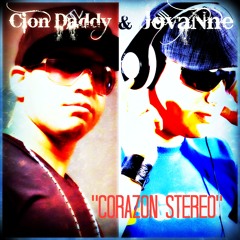 CORAZON STEREO by DJ JovaNne (Featuring Cion Daddy)