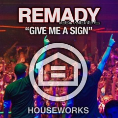 Will Phillips - Give Me A Sign Extended Remix ( Remady Feat. Manu L )