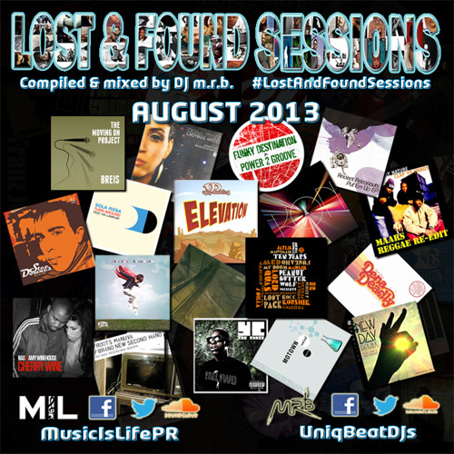 Lost & Found July August 2013 mixed by DJ m.r.b. (Soul HipHop Funk R&B)