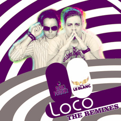 Otto Le Blanc & Alain Prideux - Loco (Justin Corza Remix Edit)