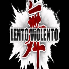 Lento Violento Man - Mega sega (Miscela edit)