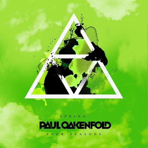Paul Oakenfold - Four Seasons - Spring