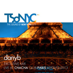 danyb @ Chacha Club Paris August 2013