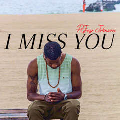 PJay Johson - I Miss You(Cover)