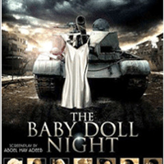 Iraq War - The Baby Doll Night حرب العراق - ليله البيبى دول