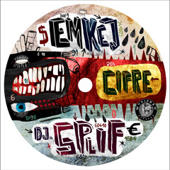 EMKEJ & DJ SPLIF - CIFRE