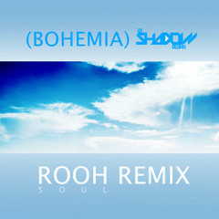 Rooh (Remix)Bohemia & DJ Shadow Dubai