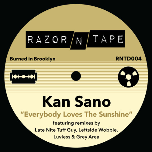 Kan Sano - Everybody Loves The Sunshine (Late Nite Tuff Guy Edit)