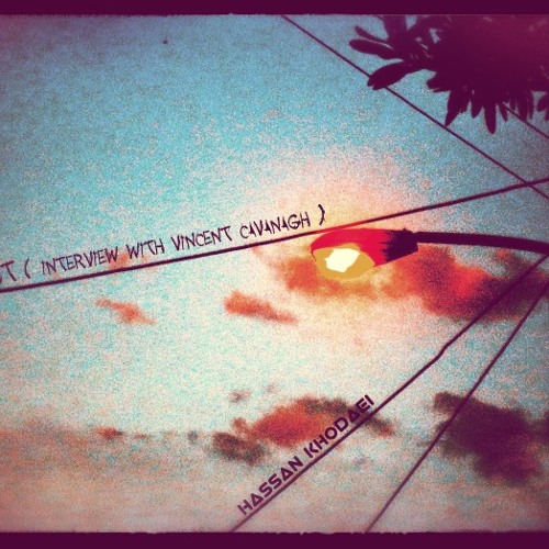 light ( interview with vincent Cavanagh )