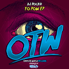 DJ Rockid - Yo Pow