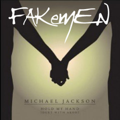 Michael Jackson ft. Akon "Hold my hand" - Fakemen version