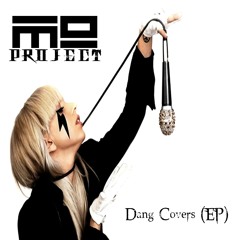 M.O Project - Dang COVERS EP 2013