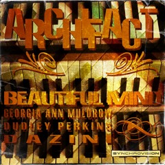 ARCHIFACT-BEAUTIFUL MIND (Rebuild)-Feat:Georgia Ann Muldrow/Dudley Perkins/Dazini