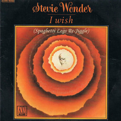 Stevie Wonder - I Wish (Spaghetti Legs Re-Jiggle)