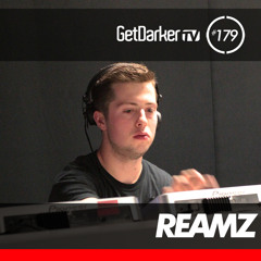 Reamz - GetDarkerTV 179