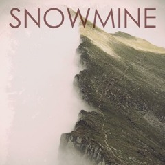 Snowmine - Nervous