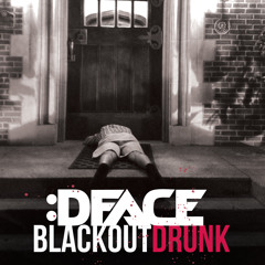 Blackout Drunk (Original Mix)