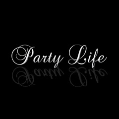 THE PARTY LIFE