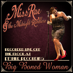 "Shiver 'N' Shake" by Miss Rae & the Midnight Ramblers