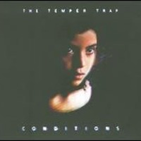 The Temper Trap - Sweet Disposition