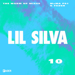 FADER/MoMA PS1 Warm Up Mix: Lil Silva