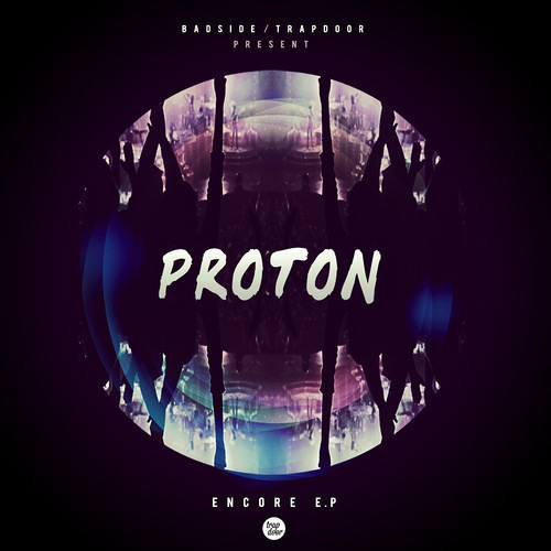 Proton - Encore (Prod. By Shackles)